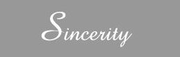 Sincerity